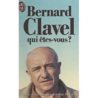 Bernard Clavel, Qui êtes-vous ? - Ebook (ePub) - Bernard Clavel ...