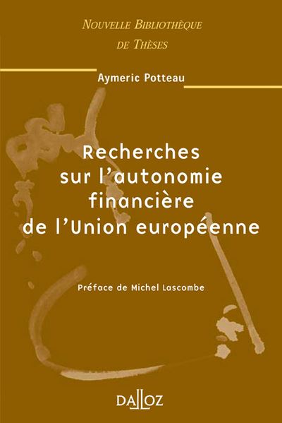 Recherches sur l'autonomie financière de l'Union européenne
