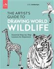 Artist's Guide to Drawing World Wildlife