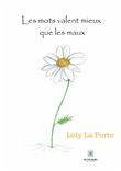 Les mots valent mieux que les maux