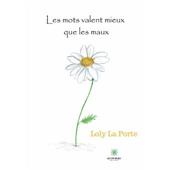 Les mots valent mieux que les maux