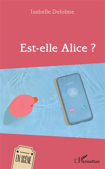 Est-elle Alice ? - Isabelle Delolme - broché