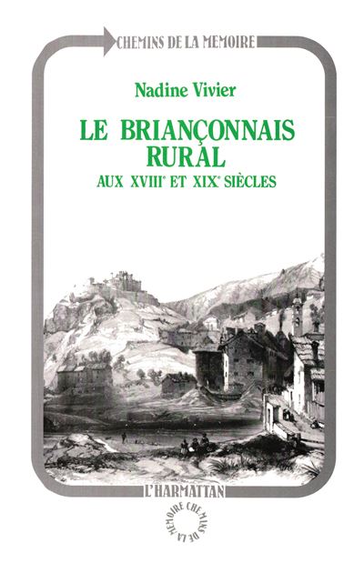 Le Briançonnais rural aux XVIIIe et XIXe siècles