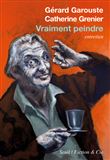 Vraiment peindre
