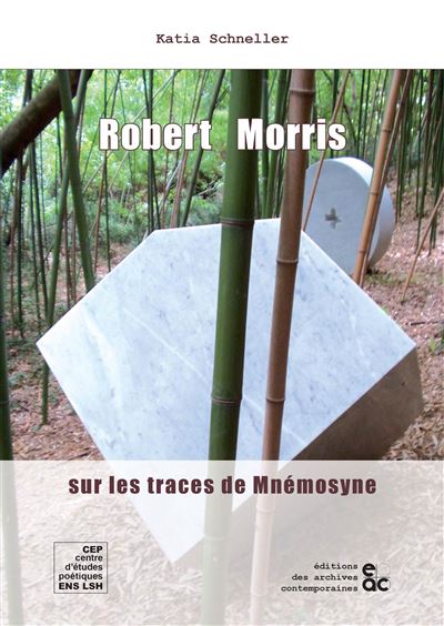 Robert Morris : sur les traces de Mnémosyne