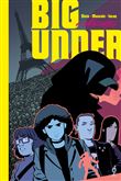 Big Under - Tome 1 Catacombes