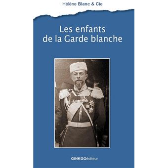 Les enfants de la Garde blanche