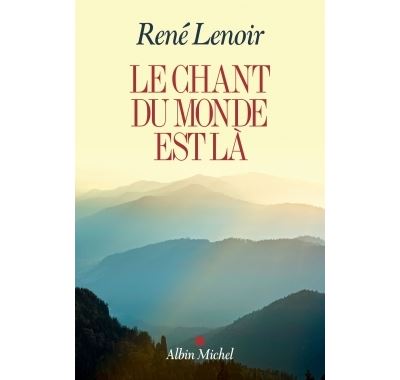 Le chant du monde est là