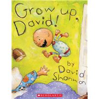 Grow Up, David!