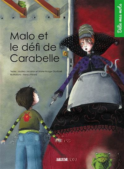 Malo et le defi de carabelle (coll. delie mes mots)