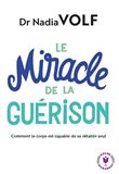 Le miracle de la guérison