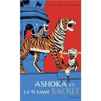 Ashoka et la flamme sacrée