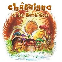 Chataignes et les zombinions
