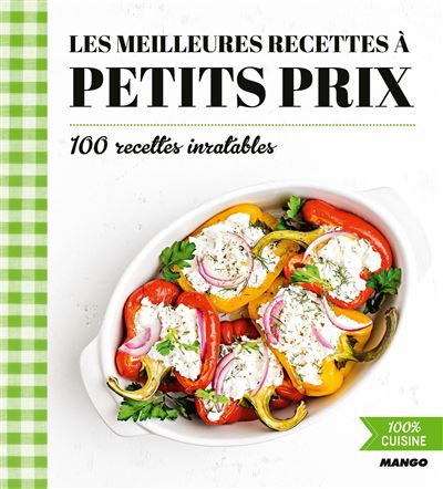 Les meilleures recettes à petits prix -  Collectif - broché