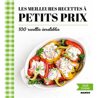 Les meilleures recettes à petits prix