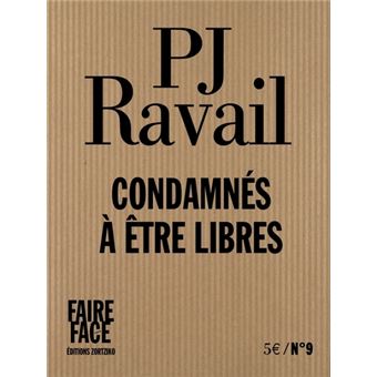 Condamnés à être libres
