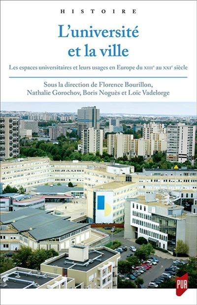 Université et la ville - Florence Bourillon - broché