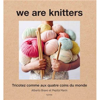 We are knitters