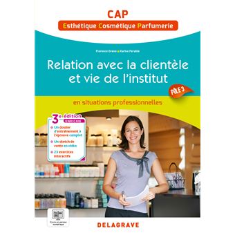 En situations professionnelles Relation avec la clientèle et vie de l’institut - Pôle 3 - CAP ECP (2024) - Pochette élève