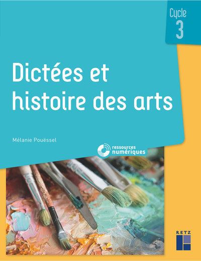 Dictees et histoire des arts cycle 3