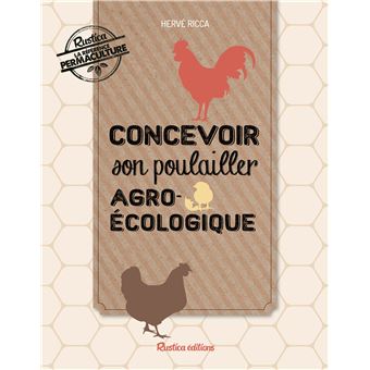 Concevoir Son Poulailler Agroécologique