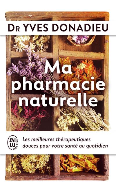 Ma pharmacie naturelle - Yves Donadieu - broché