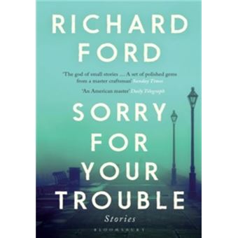 Sorry For Your Trouble
