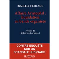 L'affaire Aristophil : liquidation en bande organisée