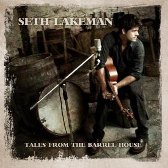 Lakeman,Seth-Tales From The Barrel House - 1