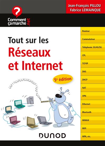 Tout sur les réseaux et Internet - Jean-François Pillou - broché