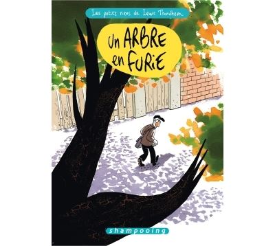 Les Petits Riens de Lewis Trondheim T7 - Un arbre en furie