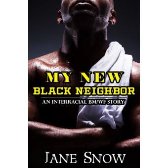 My New Black Neighbor - 1