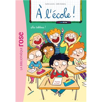 A l'école ! 07 - Au tableau !