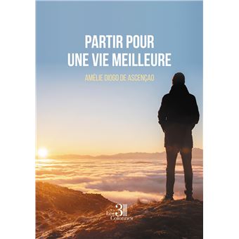 Partir pour une vie meilleure