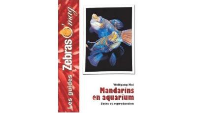 Mandarins en aquarium - W. Mai - broché