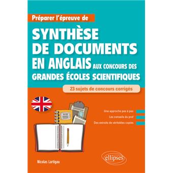 Anglais. Préparer l'épreuve de synthèse de documents aux concours des Grandes Écoles scientifiques