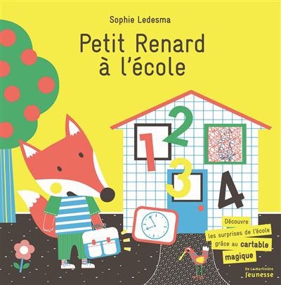 Petit Renard à l'école - Sophie Ledesma - cartonné