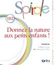 Spirale 102 - Donnez la nature aux petits-enfants !