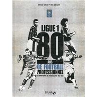 L'équipe de France de football La belle histoire 1904-2004 - relié