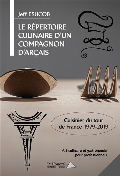 Le répertoire culinaire d’un compagnon d'Arçai