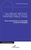 Du passé récent, faisons table rase