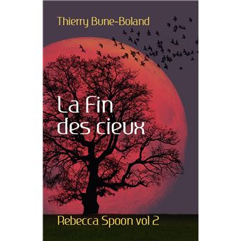 La Fin des cieux