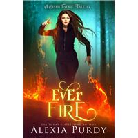 Ever Fire (A Dark Faerie Tale #2)