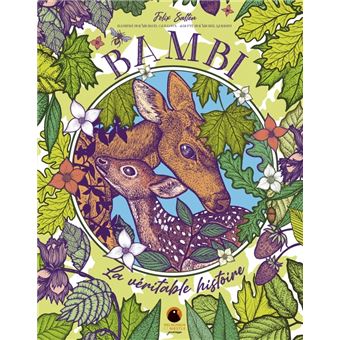 Bambi. La véritable histoire