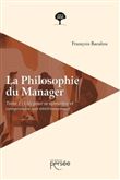 La Philosophie du Manager Tome 1
