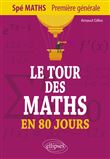 Le tour des Maths en 80 jours - Spé Maths Première générale