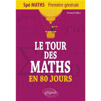 Le tour des Maths en 80 jours - Spé Maths Première générale