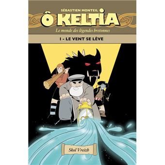 Ô Keltia t1 -  Un vent se lève