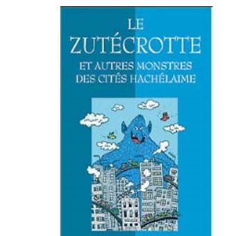 Le Zutécrotte - 1