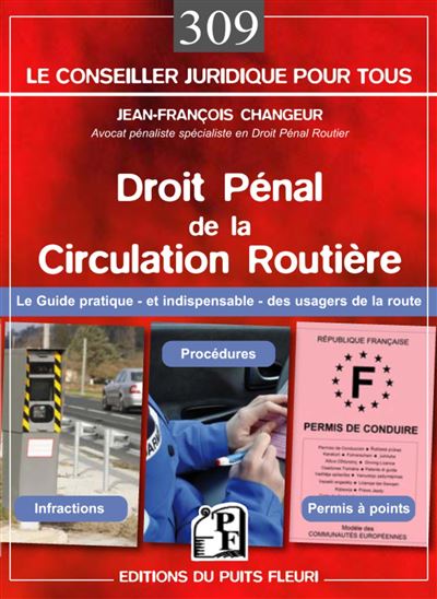L'automobiliste face au droit pénal de la circulation routière